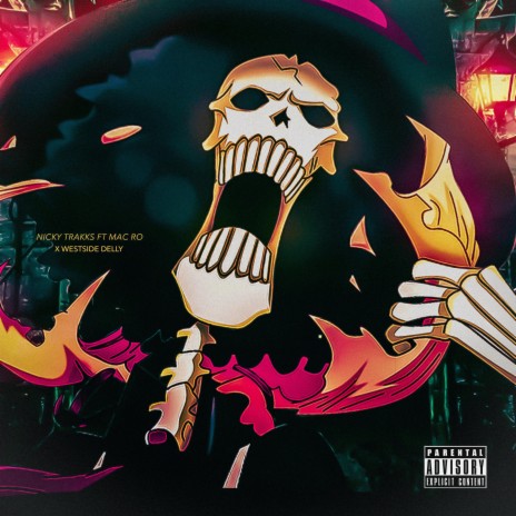 The Ballad of the Soul King (One Piece) ft. Mac Ro & Westside Delly | Boomplay Music