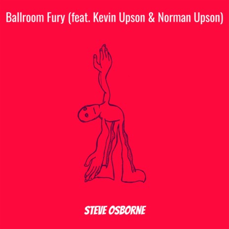 Ballroom Fury ft. Kevin Upson & Norman Upson | Boomplay Music