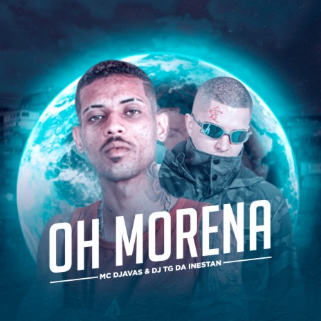 Oh Morena | Boomplay Music