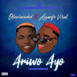 Ariwo Ayo ft. Ayanfe Viral lyrics | Boomplay Music