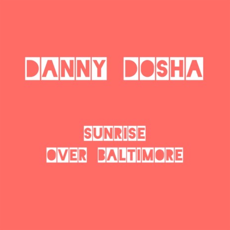 Sunrise over Baltimore (Anthony Watkins Remix) ft. Anthony Watkins
