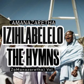 Izihlabelelo, The Hymns (ZaManazaretha), Vol. 1