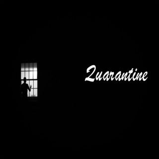 Quarantine