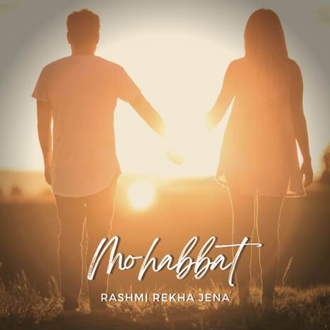 Mohabbat | Boomplay Music