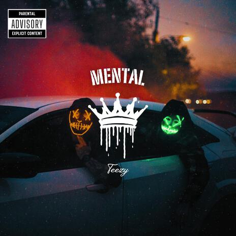 Mental | Boomplay Music