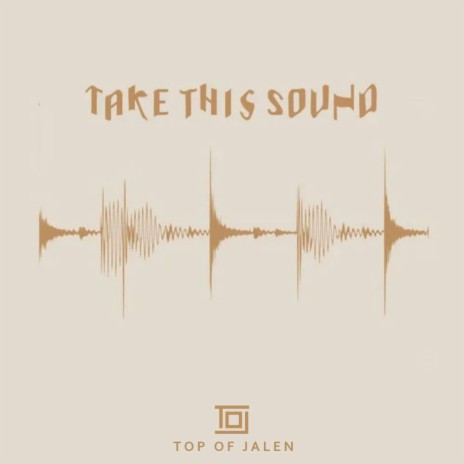 Take This Sound | Boomplay Music