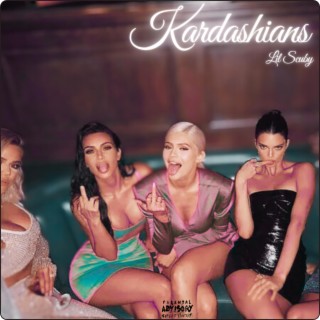 Kardashians lyrics | Boomplay Music