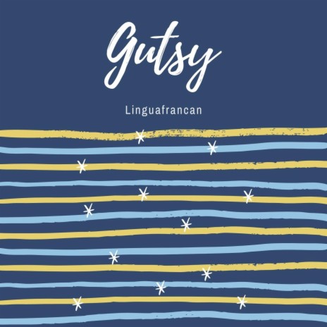 Gutsy | Boomplay Music