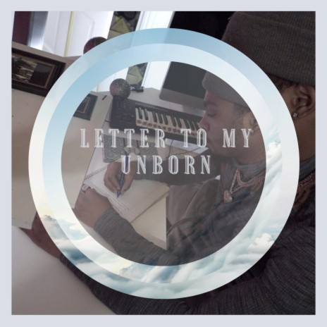 Letter To My Unborn