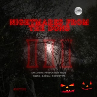 Nightmares From The Dons III