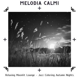 Relaxing Moonlit Lounge-Jazz Coloring Autumn Nights