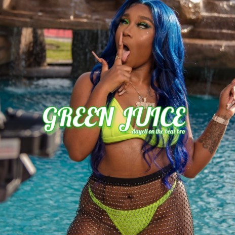 Green Juice | Boomplay Music