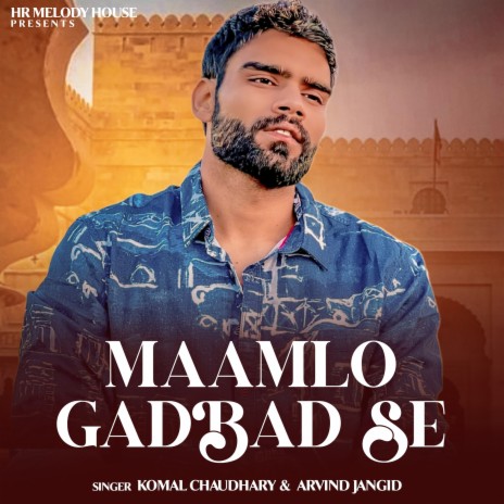 Maamlo Gadbad Se ft. Arvind Jangid | Boomplay Music