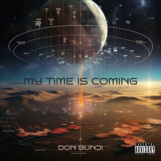 My Time Is Coming lyrics | Boomplay Music