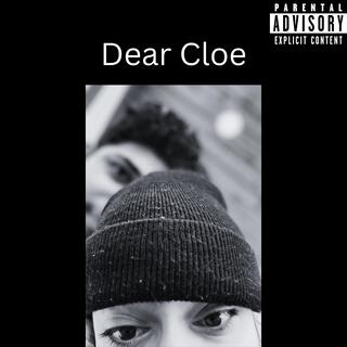 Dear Cloe