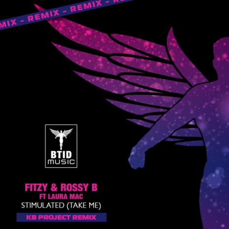 Stimulated (Take Me) (KB Project Remix) ft. Rossy B | Boomplay Music