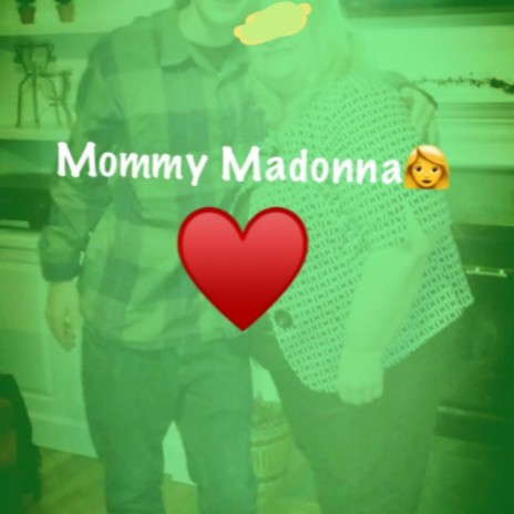 Mommy madonna) ft. (young Taylor prod.)