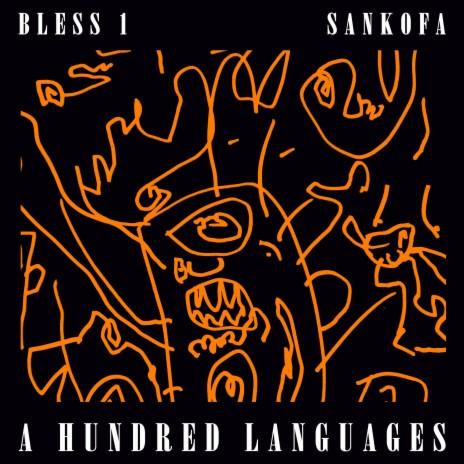 A Hundred Languages ft. Bless 1