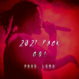 2021 Pack: Go! | Boomplay Music