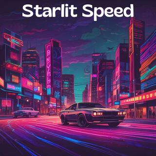 Starlit Speed