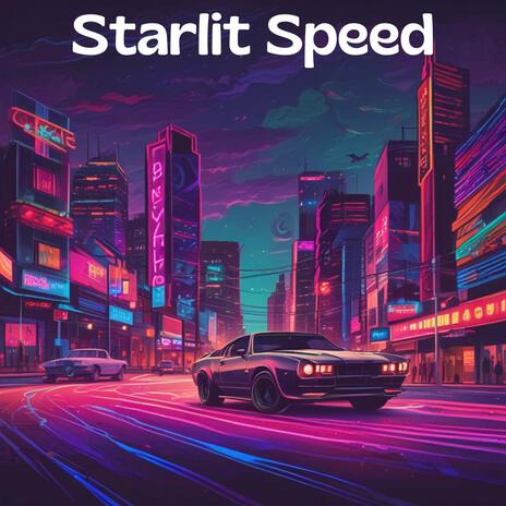 Starlit Speed ft. Kelly Mos | Boomplay Music