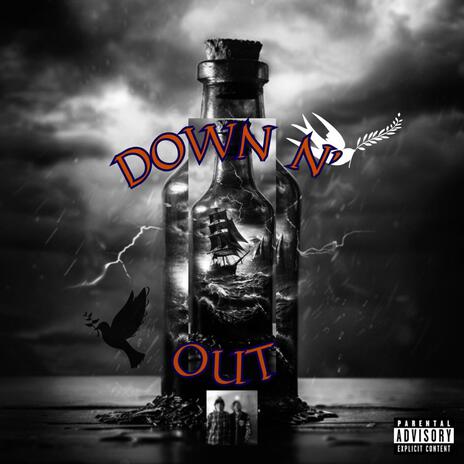 Down N' Out | Boomplay Music