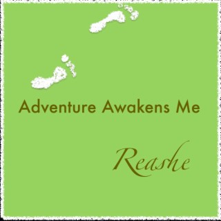 Adventure Awakens Me