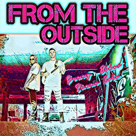 From The Outside ft. Shane Cole | Boomplay Music