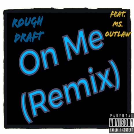 On Me (Heavy Metal Remix) ft. Ms. Outlaw | Boomplay Music