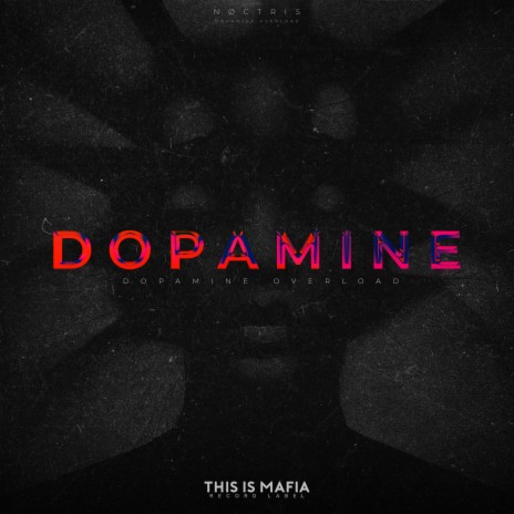 Dopamine Overload | Boomplay Music