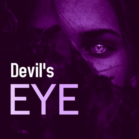 Devil's Eyes | Boomplay Music