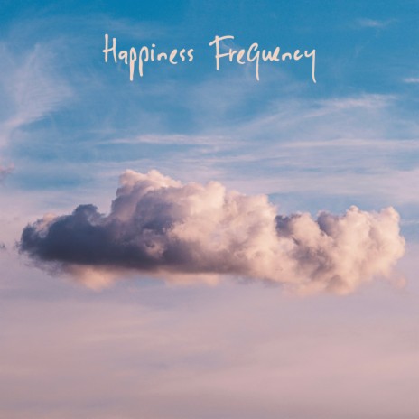 Happiness Frequency 12 Hz | Boomplay Music