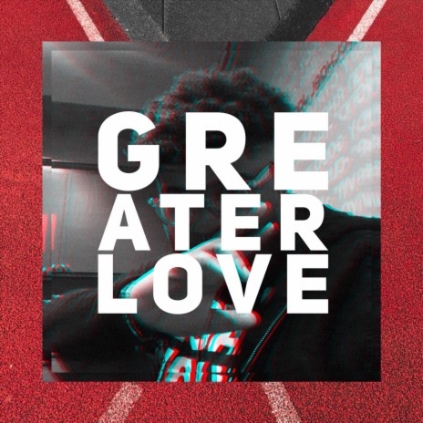 Greater Love | Boomplay Music