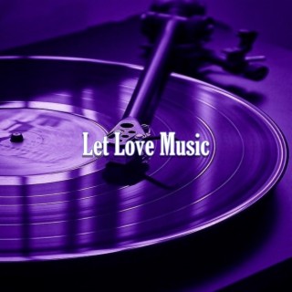 Let Love Music (Instrumental)