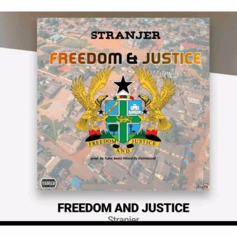 Freedom and Justice | Boomplay Music