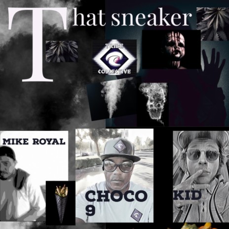 That Sneaker ft. The K.I.D & Mike Royal | Boomplay Music