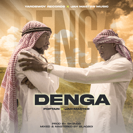 Denga ft. Jah Master | Boomplay Music