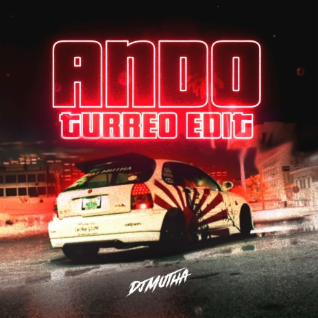 Ando (Turreo Edit) | Boomplay Music