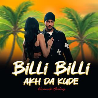 Billi Billi Akh Da Kude