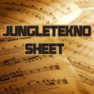 Jungle Tekno Sheet