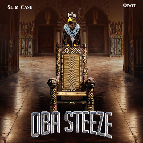 Oba Steeze (feat. Qdot) | Boomplay Music