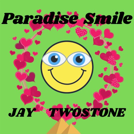 Paradise Smile ft. David A Griffiths | Boomplay Music