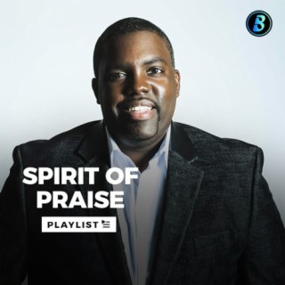 Spirit Of Praise