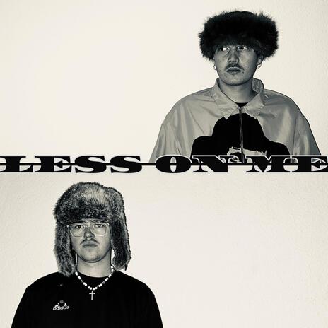 LESS ON ME ft. ille | Boomplay Music