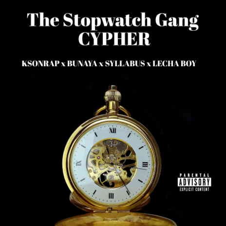 The Stopwatch Gang ft. Bunaya , Syllabus & Lecha Boy | Boomplay Music