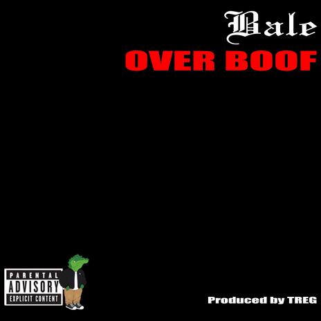 Over Boof | Boomplay Music