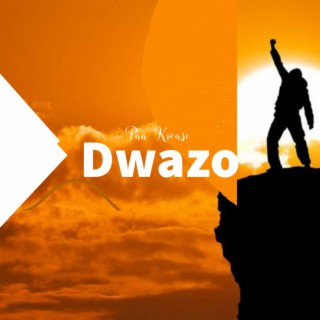 Dwazo | Boomplay Music
