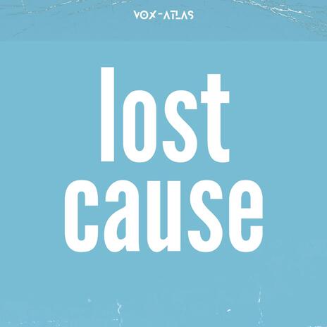 lost cause