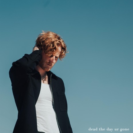 dead the day ur gone | Boomplay Music