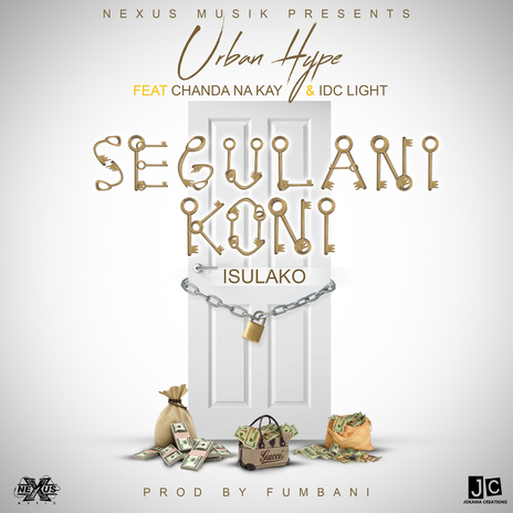 Isulako 'Segulani Koni' (feat. Chanda N Kay and Idc Light) | Boomplay Music